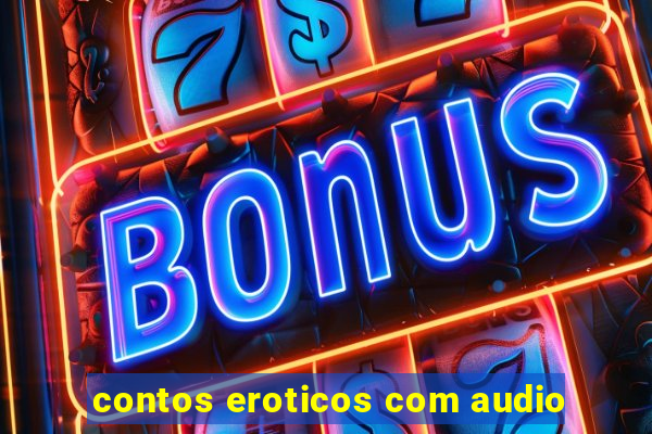 contos eroticos com audio